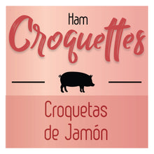 Load image into Gallery viewer, Ham Croquettes / Croquetas de Jamón
